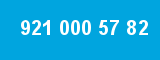 921 000 57 82